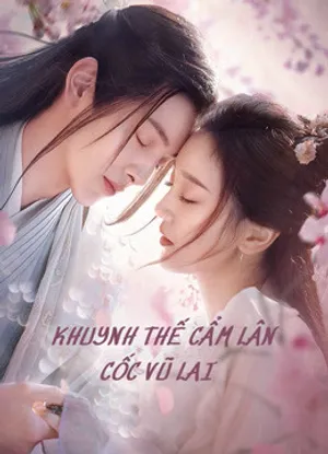 Khuynh thế cẩm lân cốc vũ lai Khuynh thế cẩm lân cốc vũ lai