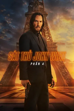 Sát thủ john wick: phần 4 Sát thủ john wick: phần 4